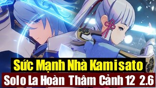 2 AE Nhà Kamisato Hợp Sức - Solo La Hoàn Thâm Cảnh 2.6 Như Thế Nào ? Genshin Impact