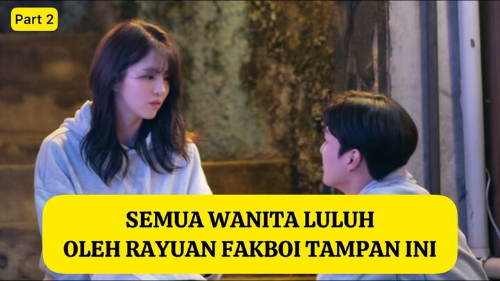 SEMUA WANITA LULUH OLEH RAYUAN FAKBOI TAMPAN INI | Alur Cerita Drama Nevertheless Part2