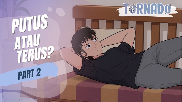 PUTUS ATAU TERUS? PART 2 - ANIMASI SEKOLAH