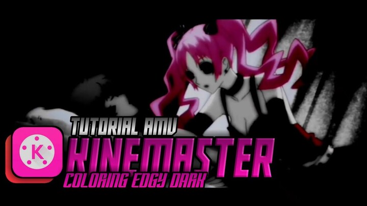 Tutorial CC dark edgy scale kinemaster | AMV tutorial android