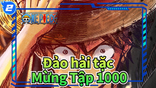 Đảo hải tặc|Mừng Tập 1000-Tên của kỷ nguyên gọi là Luffy_2