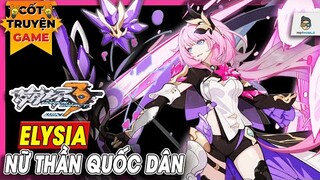 Elysia qua lời kể của Thập Tam Anh Kiệt | Honkai Impact 3rd | Mọt Game Mobile