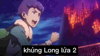 Khủng long lửa 2