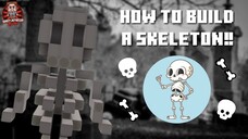 How to build a Skeleton in Minecraft!!