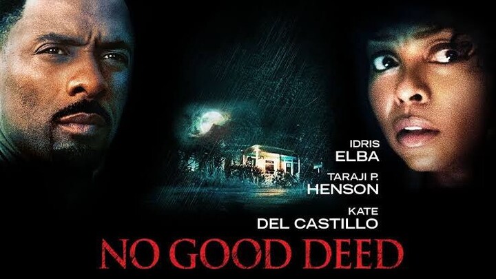 No Good Deed (Full Movie 2014)