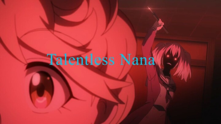 Episode 4 || Talentless Nana
