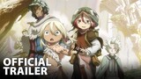 MADE IN ABYSS Season 2 - Official Trailer | English Sub