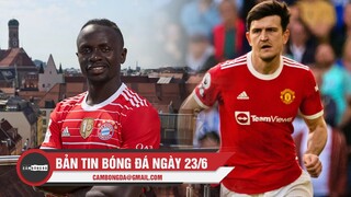 Bản tin Bóng đá ngày 23/6 | Mane chính thức cập bến Bayern; Xác định tương lai Harry Maguire