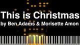This is Christmas by Ben Adams and Morisette Amon Synthesia Piano Tutorial (Intermediate Level)