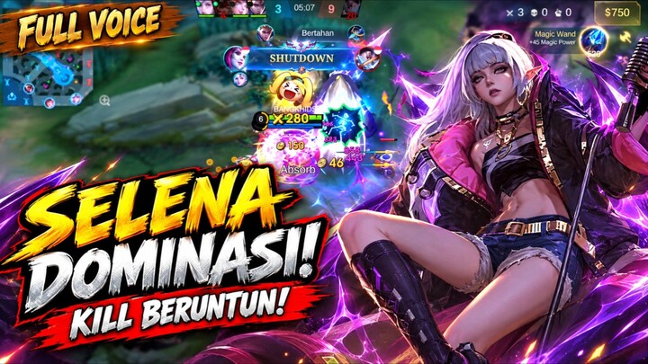 SELENA MENGAMUK! KILL BERUNTUN BIKIN MUSUH KETAR-KETIR 😈🔥 | MOBILE LEGENDS
