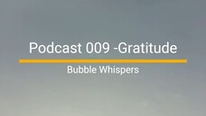ASMR PODCAST 009 - GRATITUDE