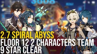 2.7 SPIRAL ABYSS  FLOOR 12 - 2 CHARACTERS TEAM | 2.7 Genshin Impact