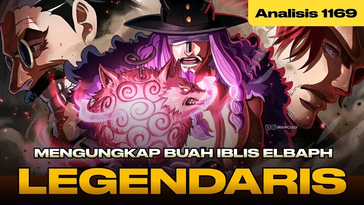 Analisis OP 1169: Mengungkap Buah Iblis Legendaris Elbaph (Terjemahan Resmi)