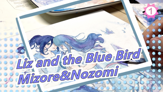 [Liz and the Blue Bird] Self-Drawn Mizore&Nozomi, Let the Blue Bird Go_1