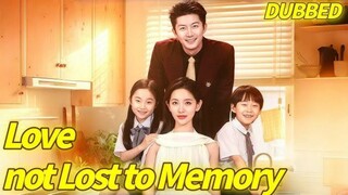 Love not lost to memory