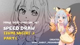 [ Speed Draw ] Tutorial cara Meng-arsir IZUMI SAGIRI PART 1 😋|| Draw fanart my style
