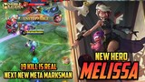 Melissa Mobile Legends , New Hero Melissa Broken Gameplay - Mobile Legends Bang Bang