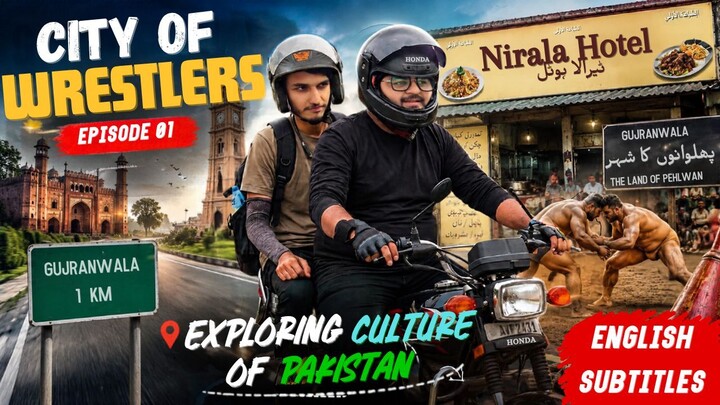 🏍️ OUR FIRST BIKE TOUR TO GUJRANWALA CITY | City Of Wrestlers: Episode 01 | The Vibe Gang