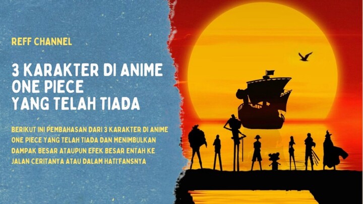 3 Karakter di anime One Piece yang telah tiada