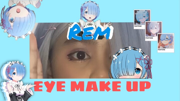 REM SUBARU | EYE MAKE UP | RE:ZERO