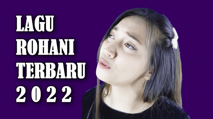 Lagu Rohani Terbaru 2022 Sangat Menyentuh Hati | Lagu Rohani Terbaru 2022 Populer | Precylia Keleyan