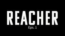 Reacher 2022 : Season 1 - Eps. 1