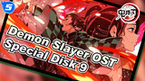 Demon Slayer OST
Special Disk 8_5