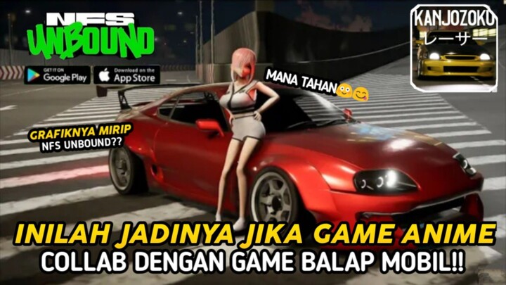 Mau Main Game Balap Mobil Tapi Kalian Wibu?Nih Cobain,Grafiknya Mirip NFS Unbound - Kanjozoku Games