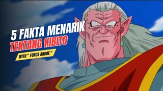 5 Fakta Menarik Tentang KIBITO | Dragon Ball 🔥