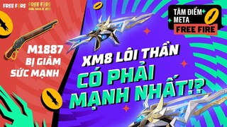 XM8 Lôi thần có thật sự BÁ ĐẠO!? M1887 đã HẾT THỜI !? | Tâm điểm META #1