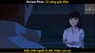 REVIEW PHIM :Cô nàng giật điện (p7) #rvphimhaihuoc