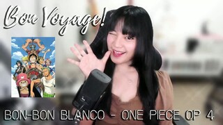 GRABE GALING!! - ONE PIECE OP 4 | Bon Voyage! - Bon-Bon Blanco | Cover by Sachi Gomez