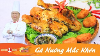 Cách làm Gà Nướng Mắc Khén kiểu Tây Bắc thơm ngon đặc trưng | Khám Phá Bếp Việt