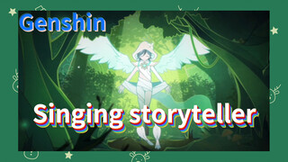 Singing storyteller