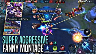 SUPER AGGRESSIVE FANNY MONTAGE!! | Ranked HIGHLIGHTS | MLBB