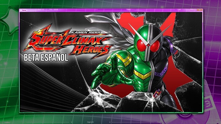 Kamen Rider Chou Climax PARCHE EN ESPAÑOL! (BETA) | Daz R. Valentine