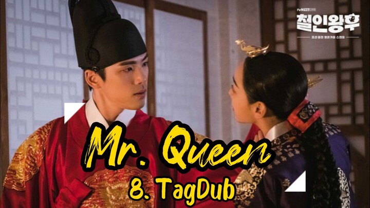 8- Mr. Queen 👑 TagDub kdrama ✔️