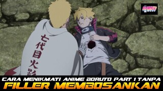 CARA MENIKMATI ANIME BORUTO PART 1 TANPA FILLER YANG MEMBOSANKAN JILID 2