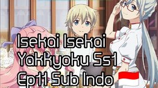 Isekai Yakkyoku (Parallel World Pharmacy) Ss1 Ep 11 Sub Indo 🇮🇩