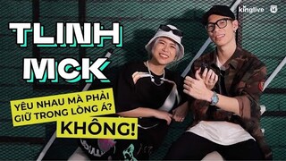 Phỏng vấn độc quyền MCK và Tlinh: "Yêu nhau mà phải giữ trong lòng á? Không!"