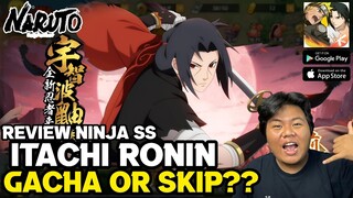 Akhirnya Ninja Baru SS ITACHI RONIN Terkeren Di Game NARUTO ONLINE MOBILE