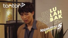 Dulu Dollah Daebak Episod 5