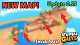 New Map Update 0.27 Sneak Peak Stumble Guys