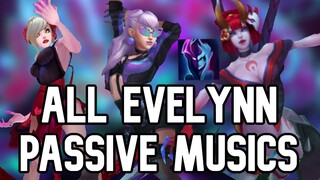 All Evelynn Passive Music Sounds