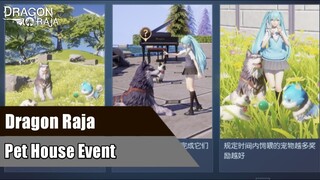 Dragon Raja - Pet House Event