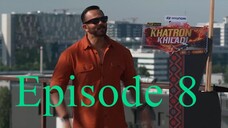 Khatron+Ke+Khiladi+14+18th+August+2024 Episode 8