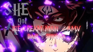 dabi ft. sukuna - Ice cream man || AMV edit