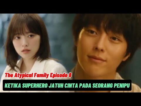 Alur Cerita The Atypical Family Episode 8 ~ Jang Kiyong | Chun Woo Hee
