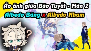 Bản sao Albedo | Albedo hệ băng - Albedo Fake | Muôn trùng ảo ảnh | Ảo ảnh giữa Bão Tuyết màn 2