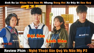 TÓM TẮT PHIM | Ban Ngày là nhân viên Tiệm Mì, Ban Đêm là thợ Săn Quỷ |Tóm Tắt Phim|Tiệm Mì Săn Quỷ 2